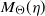 upper M Subscript normal upper Theta Baseline left parenthesis eta right parenthesis