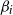 beta Subscript i