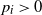 p Subscript i Baseline greater than 0