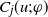 upper C Subscript j Baseline left parenthesis u semicolon phi right parenthesis