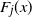 upper F Subscript j Baseline left parenthesis x right parenthesis