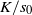 upper K divided by s 0