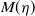 upper M left parenthesis eta right parenthesis