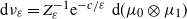 normal d nu Subscript epsilon Baseline equals upper Z Subscript epsilon Superscript negative 1 Baseline normal e Superscript negative c divided by epsilon Baseline normal d left parenthesis mu 0 circled times mu 1 right parenthesis