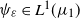 psi Subscript epsilon Baseline element of upper L Superscript 1 Baseline left parenthesis mu 1 right parenthesis