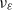 nu Subscript epsilon