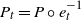 upper P Subscript t Baseline equals upper P ring e Subscript t Superscript negative 1