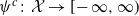 psi Superscript c Baseline colon script upper X right arrow left bracket negative normal infinity comma normal infinity right parenthesis