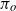 pi Subscript o