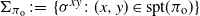 normal upper Sigma Subscript pi Sub Subscript normal o Subscript Baseline colon equals StartSet sigma Superscript x y Baseline colon left parenthesis x comma y right parenthesis element of normal s normal p normal t left parenthesis pi Subscript normal o Baseline right parenthesis EndSet