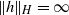 StartMetric h EndMetric Subscript upper H Baseline equals normal infinity