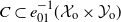 upper C subset of e 01 Superscript negative 1 Baseline left parenthesis script upper X Subscript normal o Baseline times script upper Y Subscript normal o Baseline right parenthesis