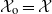 script upper X Subscript normal o Baseline equals script upper X
