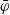 phi overbar