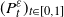 left parenthesis upper P Subscript t Superscript epsilon Baseline right parenthesis Subscript t element of left bracket 0 comma 1 right bracket