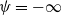 psi equals negative normal infinity