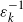 epsilon Subscript k Superscript negative 1