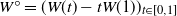 upper W Superscript ring Baseline equals left parenthesis upper W left parenthesis t right parenthesis minus t upper W left parenthesis 1 right parenthesis right parenthesis Subscript t element of left bracket 0 comma 1 right bracket