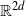 double struck upper R Superscript 2 d