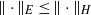 StartMetric dot EndMetric Subscript upper E Baseline less than or equals StartMetric dot EndMetric Subscript upper H