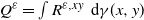 upper Q Superscript epsilon Baseline equals integral upper R Superscript epsilon comma x y Baseline normal d gamma left parenthesis x comma y right parenthesis