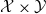 script upper X times script upper Y