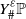 upper Y Subscript number sign Superscript epsilon Baseline double struck upper P