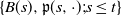 StartSet upper B left parenthesis s right parenthesis comma German p left parenthesis s comma dot right parenthesis semicolon s less than or equals t EndSet