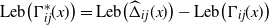 Leb left parenthesis normal upper Gamma Subscript i j Superscript asterisk Baseline left parenthesis x right parenthesis right parenthesis equals Leb left parenthesis ModifyingAbove normal upper Delta With caret Subscript i j Baseline left parenthesis x right parenthesis right parenthesis minus Leb left parenthesis normal upper Gamma Subscript i j Baseline left parenthesis x right parenthesis right parenthesis