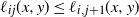 script l Subscript i j Baseline left parenthesis x comma y right parenthesis less than or equals script l Subscript i comma j plus 1 Baseline left parenthesis x comma y right parenthesis