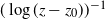 left parenthesis log left parenthesis z minus z 0 right parenthesis right parenthesis Superscript negative 1
