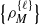 StartSet rho Subscript upper M Superscript StartSet script l EndSet Baseline EndSet