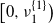 left bracket 0 comma nu 1 Superscript StartSet 1 EndSet Baseline right parenthesis