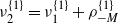 nu 2 Superscript StartSet 1 EndSet Baseline equals nu 1 Superscript StartSet 1 EndSet Baseline plus rho Subscript negative upper M Superscript StartSet 1 EndSet