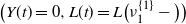 left parenthesis upper Y left parenthesis t right parenthesis equals 0 comma upper L left parenthesis t right parenthesis equals upper L left parenthesis nu 1 Superscript StartSet 1 EndSet Baseline minus right parenthesis right parenthesis
