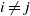 i not equals j