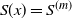 upper S left parenthesis x right parenthesis equals upper S Superscript left parenthesis m right parenthesis