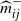 ModifyingAbove m With caret Subscript i j Superscript minus