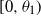 left bracket 0 comma theta 1 right parenthesis