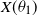 upper X left parenthesis theta 1 right parenthesis