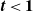 bold italic t less than bold 1