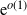 normal e Superscript o left parenthesis 1 right parenthesis
