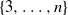 StartSet 3 comma ellipsis comma n EndSet
