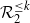 script upper R 2 Superscript less than or equals k