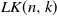 upper L upper K left parenthesis n comma k right parenthesis