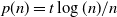 p left parenthesis n right parenthesis equals t log left parenthesis n right parenthesis divided by n