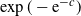 exp left parenthesis minus normal e Superscript negative c Baseline right parenthesis