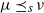 mu precedes above single line equals sign Subscript s Baseline nu