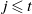 j less than or slanted equals t