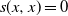s left parenthesis x comma x right parenthesis equals 0